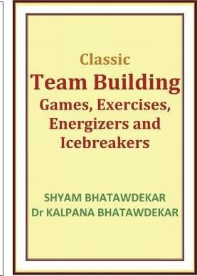 Classic Team Building Games, Exercises, Energizers And Ic...