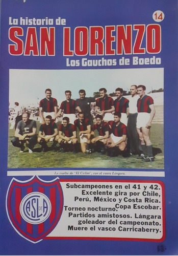 La Historia De San Lorenzo Los Gauchos De Boedo Número 14