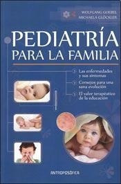 Pediatria Para La Familia - Glockler, Goebel