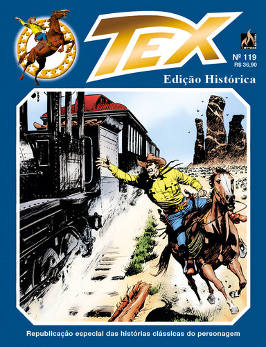 Tex Edição Histórica Nº 119: Trilhos de sangue, de Bonelli, Gian Luigi. Editorial Edições Mythos Eireli, capa mole em português, 2022
