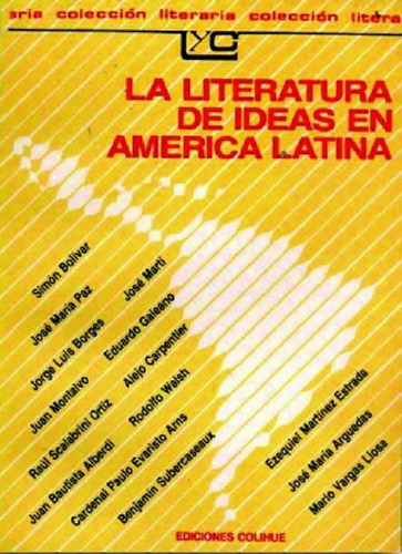 Libro - La Literatura De Ideas En América Latina - Antologi