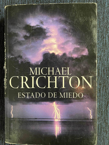 Estado De Miedo. Michael Crichton. Plaza & Janés