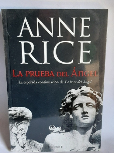 La Prueba Del Ángel Anne Rice(0-1)