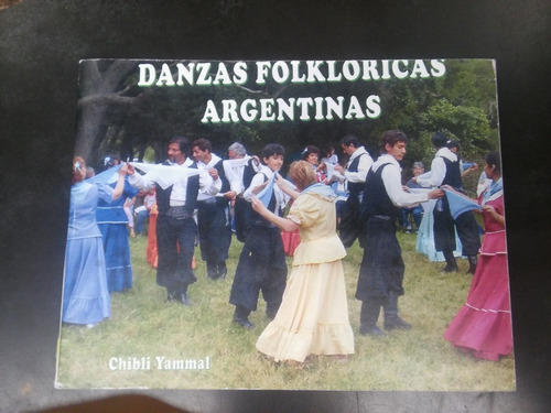 Danzas Folkloricas Argentinas De Yammal