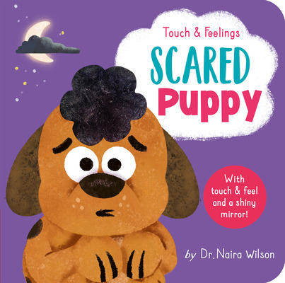 Libro Touch And Feelings: Scared Puppy - Wilson, Naira