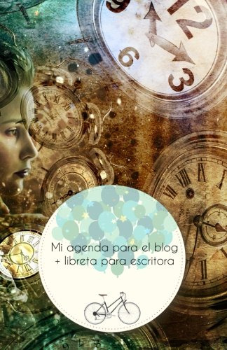 Mi Agenda Para El Blog + Libreta Para Escritora: Eud