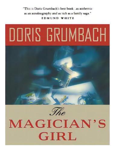 Magician's Girl, De Grumbach, Doris. Editorial W W Norton & Co, Tapa Blanda En Inglés