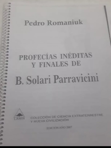 Profecías Inéditas Y Finales De B.solari Parravicini 