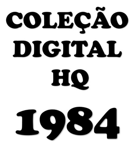 Coleção Digital De Hq - Ano 1984
