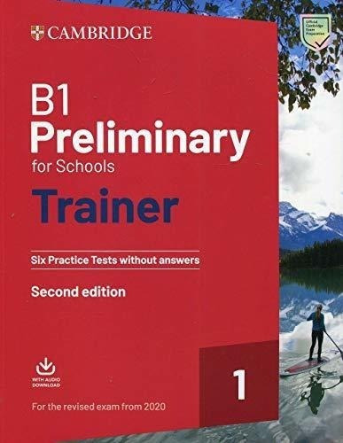 B1 Preliminary For Schools Trainer 1 For The Revised Exam Fr