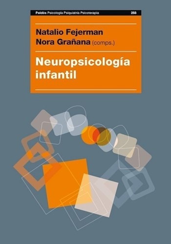 Neuropsicologia Infantil - Natalio Fejerman