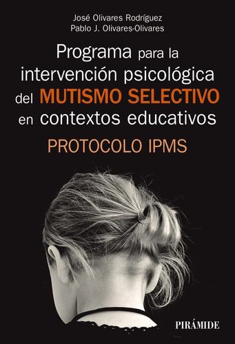 Programa Para La Intervencion Psicologica Del Mutismo Sel...