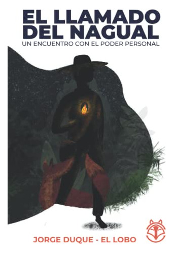 Libro : El Llamado Del Nagual Un Encuentro Con El Poder...