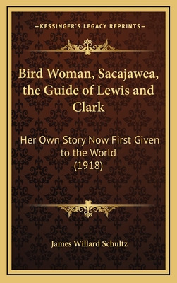 Libro Bird Woman, Sacajawea, The Guide Of Lewis And Clark...