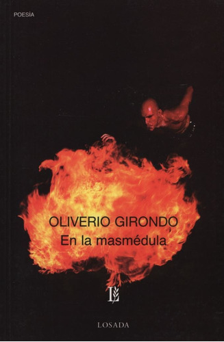 En La Masmédula - Oliverio Girondo - Losada