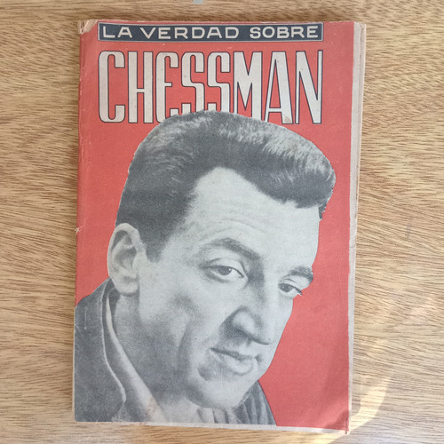 Libro Tipo Revista La Verdad Sobre Caryl Chessman Detalles