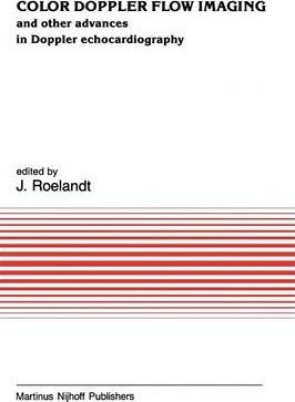 Libro Color Doppler Flow Imaging - J. R. Roelandt