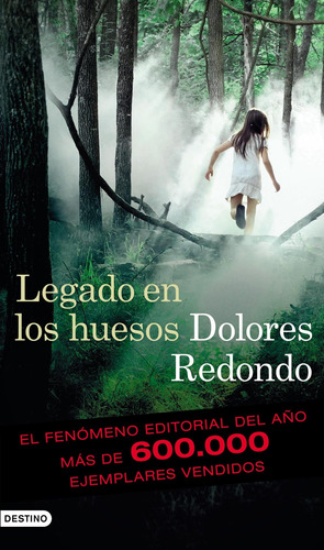 Legado En Los Huesos De Dolores Redondo - Destino