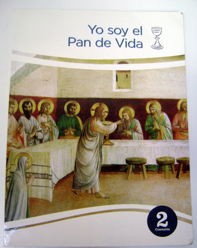Yo Soy El Pan De Vida Comunion 2 Logos Catecismo Usado Boedo (Usado)