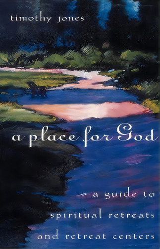 A Place For God, De Timothy Jones. Editorial Bantam Doubleday Dell Publishing Group Inc, Tapa Blanda En Inglés