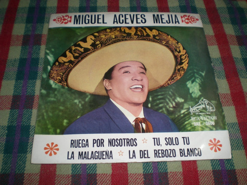 Miguel Aceves Mejia / Ruega Por Nosotros Vinilo Simple (14)