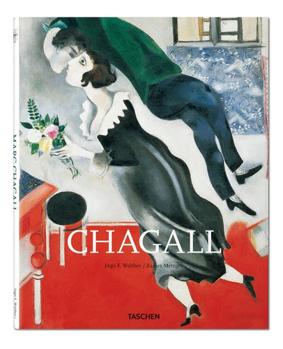 Chagall  Ingo F Walther  Rainer Metzger  Taschen Oiuuuys