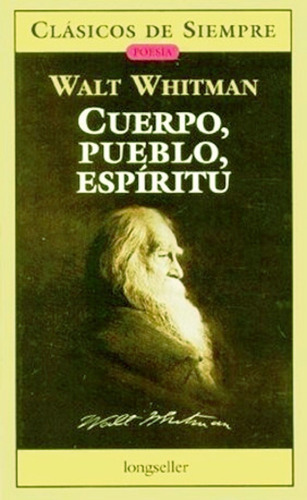 Cuerpo Pueblo Espiritu - Walt Whitman - Libro Nuevo