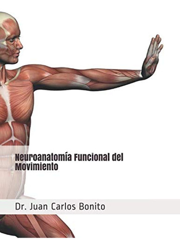 Neuroanatomia Funcional Del Movimiento