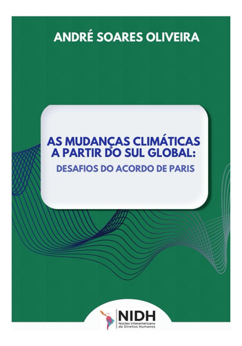 Livro: As Mudanças Climáticas A Partir Do Sul Global: Desafi