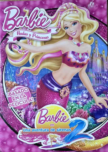 Barbie en una aventura de sirenas 2 sales
