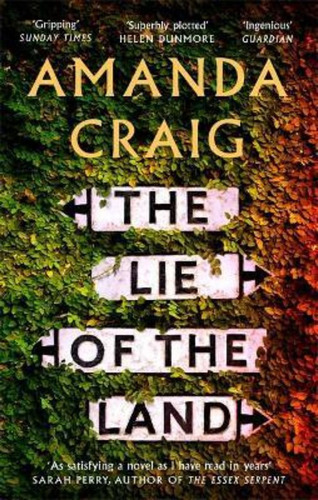 The Lie Of The Land / Amanda Craig