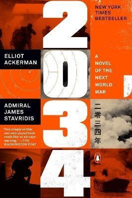 2034 : A Novel Of The Next World War - James St (bestseller)