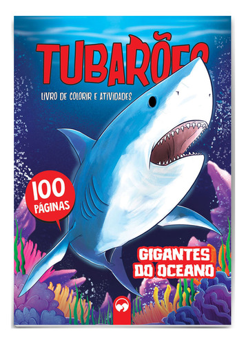 Livro Tubarões - Gigantes Do Oceano