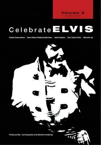 Celebrate Elvis - Volume 2, De Daniel Lombardy. Editorial Tcb Joe Publishing, Tapa Blanda En Inglés
