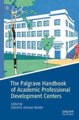 Libro The Palgrave Handbook Of Academic Professional Deve...