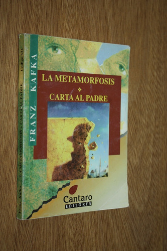 La Metamorfosis - Carta Al Padre - Franz Kafka 