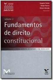 Livro Fundamentos De Direito Constitucional - Vol.2 - Joaquim Falcão [2013]