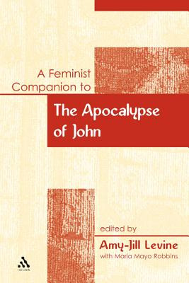 Libro A Feminist Companion To The Apocalypse Of John - Le...