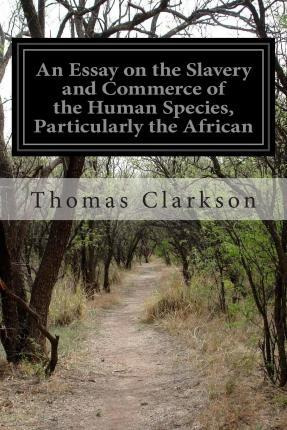 Libro An Essay On The Slavery And Commerce Of The Human S...