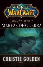 World Of Warcraft Mareas De Guerra (novela) -panini Tpa Dura