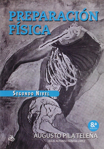 Libro: Preparación Física Nivel 2 (preparación Física I,ii Y