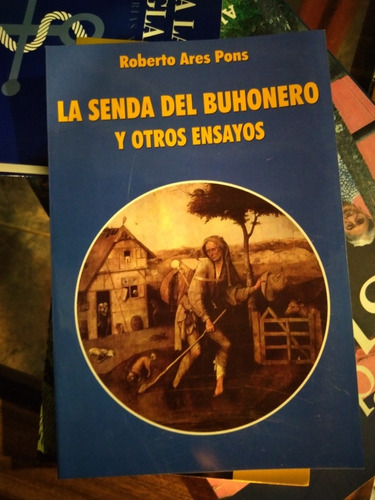 ** Roberto Ares Pons - La Senda Del Buhonero