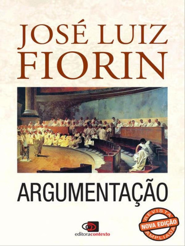 Argumentação (nova Edição), De Fiorin, José Luiz. Editora Contexto Universitario, Capa Mole Em Português