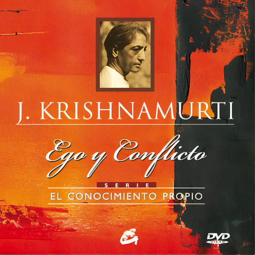 Ego Y Conflicto Con Dvd, De Krishnamurti, Jiddu. N/a, Vol. Volumen Unico. Editorial Gaia, Tapa Blanda, Edición 1 En Español, 2012