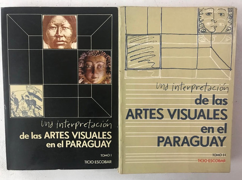 Una Interpretación De Las Artes Visuales En El Paraguay 