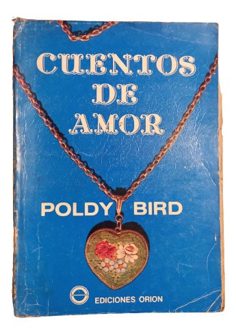 Cuentos De Amor - Poldy Bird