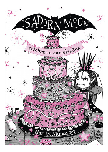 Isadora Moon Celebra Su Cumpleaños. Edición Especial