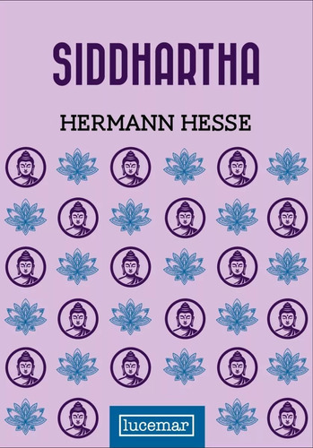Siddhartha, De Hesse, Hermann. Editorial Editorial Lucemar, Tapa Dura En Español, 2024