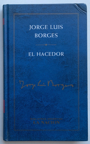 Libro El Hacedor De Jorge Luis Borges Tapa Dura