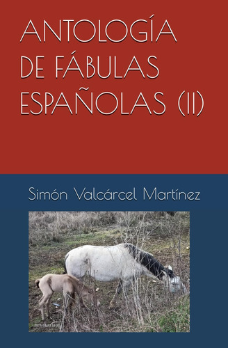 Antología De Fábulas Españolas (ii) (spanish Edition) 71tcf